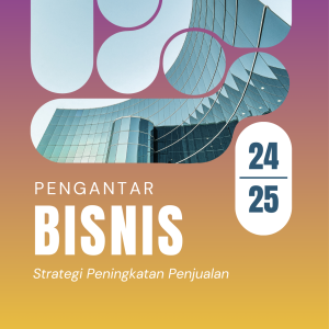 Pengantar Bisnis: Strategi Peningkatan Penjualan